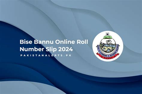 Bise Bannu Online Roll Number Slip 2024