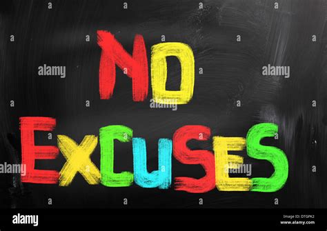 No Excuses Concept Stock Photo - Alamy