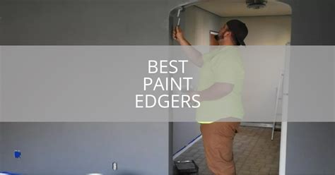 Top 10 Best Paint Edgers On The Market In 2020 Homely Ville, 59% OFF