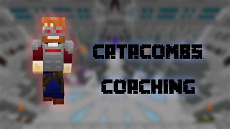 Catacombs Coaching #1 (Hypixel Skyblock Dungeons) - YouTube