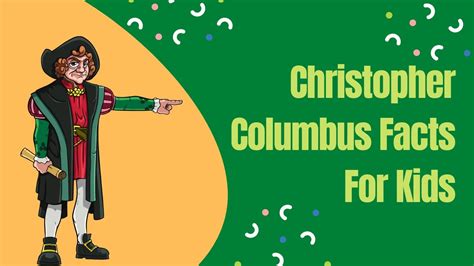 Christopher Columbus Facts for Kids | Christopher Columbus Day | Who ...