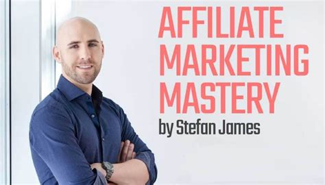 Stefan James – Affiliate Marketing Mastery 2019 - Ebizcourses