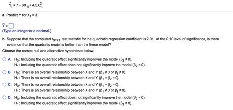 Solved The quadratic regression equation shown below is for | Chegg.com