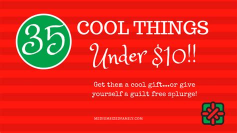 35 Cool Things Under 10 Dollars That Make the Perfect Gift