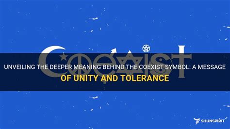 Unveiling The Deeper Meaning Behind The Coexist Symbol: A Message Of Unity And Tolerance ...