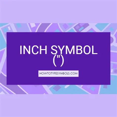 How to Type Inch Symbol on Windows and Mac?