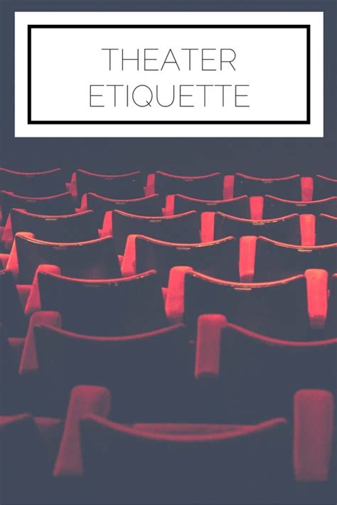 Theater Etiquette - Alyssa J Cori