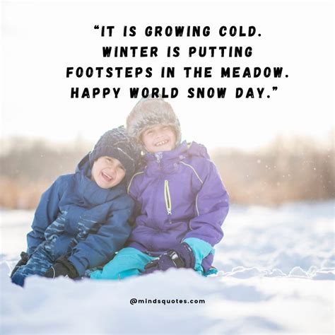 70 World Snow Day Quotes, Wishes & Messages, Captions