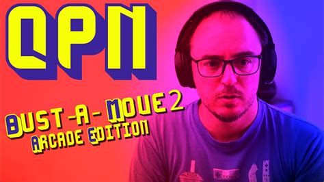 Bust-a-Move 2 Arcade Edition, la réaction en chaîne - QPN - YouTube