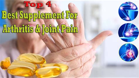 Top 4 Best Supplements for Arthritis, Joint Pain Supplements 2018 - YouTube