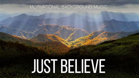 Free Music / Epic Motivational Background Music For Videos / Just Believe - YouTube