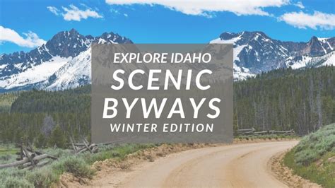 Idaho’s Scenic Byways – The Idaho Minute