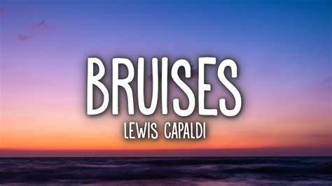 Lewis Capaldi - Bruises (Lyrics) Chords - Chordify