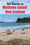 Waiheke Island Beaches, Paradise in New Zealand