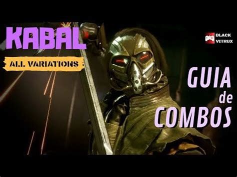 MK11 Kabal Guía de combos #17 || Black Vitrux : r/MortalKombat