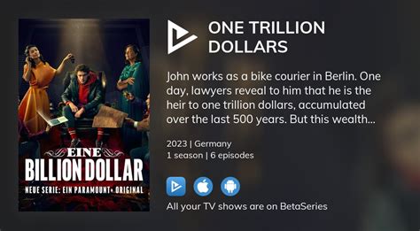 Watch One Trillion Dollars streaming