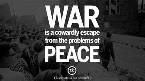 10 Famous Quotes About War on World Peace, Death, Violence