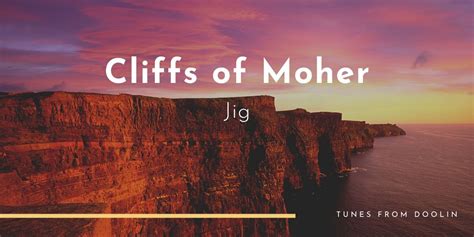 Cliffs of Moher | ABC & Sheet Music | Tunes From Doolin