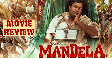 Mandela Movie Review : Yogi Babu Mandela Movie Review by Galatta film directed by Madonne Ashwin ...