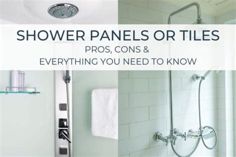 Shower Panels Or Tiles | Pros, Cons And Everything You Need To Know