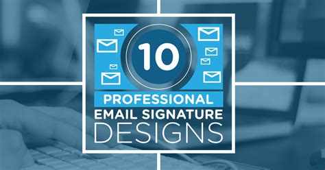 Top 10 inspirations for a professional business email signature