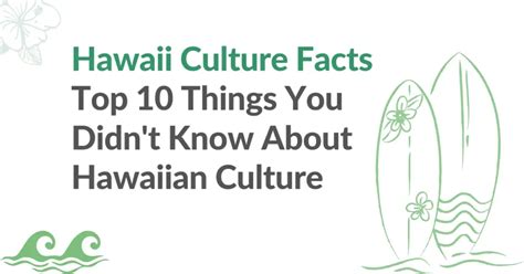 Hawaiian Culture Facts: 10 Interesting Things You Didn't