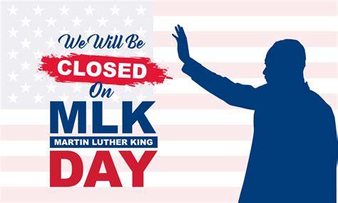 Mlk Day 2024 Closed Sign - Image to u