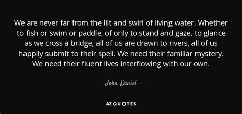 TOP 7 QUOTES BY JOHN DANIEL | A-Z Quotes