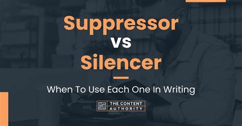 Suppressor vs Silencer: When To Use Each One In Writing