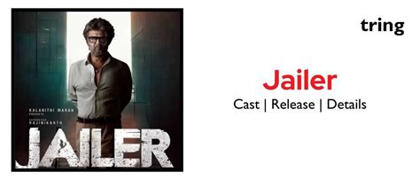 Jailer: Plot, Cast, Release, and More