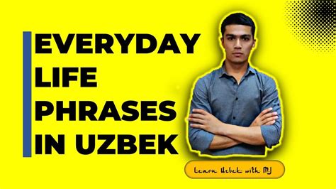 everyday life expresions and phrases in Uzbek || Learn uzbek language with MJ - YouTube