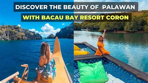 BACAU BAY RESORT CORON: A Must-Visit Resort In Palawan | Where To Stay ...