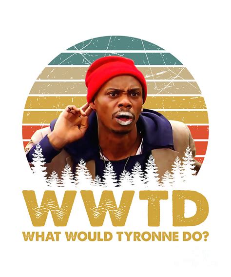 Dave Chappelle Tyrone Biggums