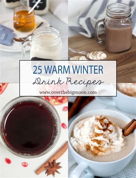 25 Warm Winter Drinks - Over The Big Moon