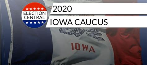 2020 Iowa Caucus – Election Central