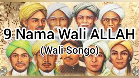 9 Wali ALLAH (WALI SONGO) | Sejarah dan karomah wali songo - YouTube