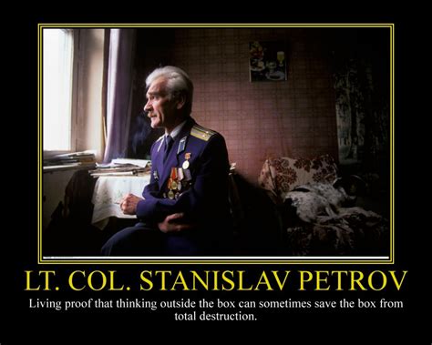 Lt. Col. Stanislav Petrov Motivational Poster by DaVinci41 on DeviantArt