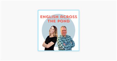 ‎English Across The Pond on Apple Podcasts