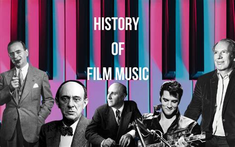 History Of Music: The Use Of Sound In Film