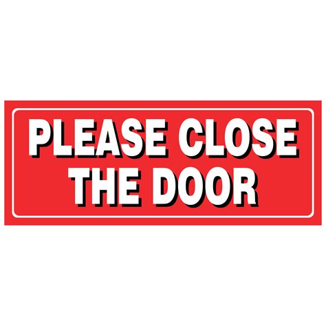 Please Close The Door When You Leave | www.pixshark.com - Images Galleries With A Bite!