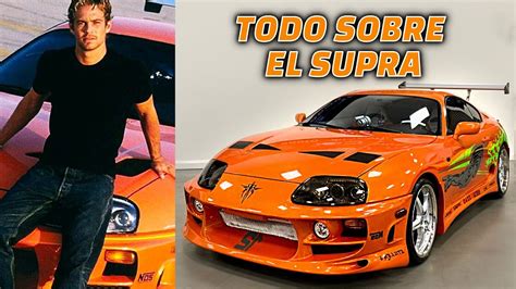 ESTE ES EL TOYOTA SUPRA DE BRIAN O'CONNER (PAUL WALKER) EN FAST AND FURIOUS (RAPIDOS Y FURIOSOS ...