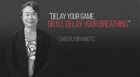 Wise words to live by | Shigeru Miyamoto | Know Your Meme