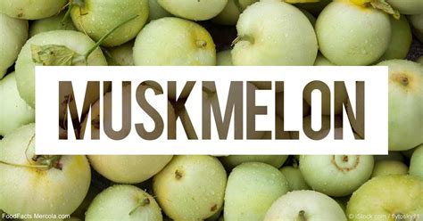 What Are Muskmelons Good For?