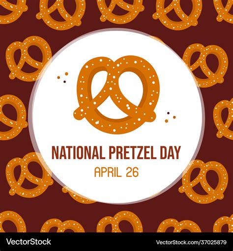 National pretzel day greeting card Royalty Free Vector Image
