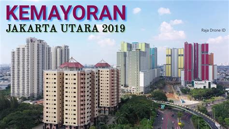 Kemayoran Jakarta Utara 2019, Jakarta Drone Footage by Raja Drone ID ...