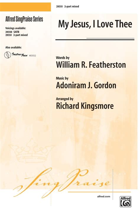 My Jesus, I Love Thee: 2-Part Mixed Choral Octavo: Adoniram J. Gordon ...