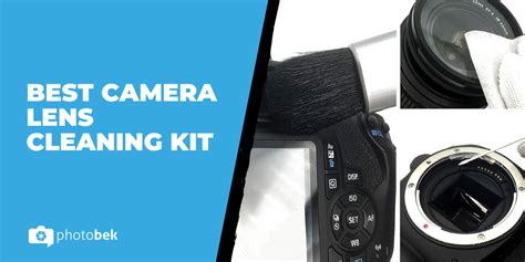 Best Camera Lens Cleaning Kit - Photobek