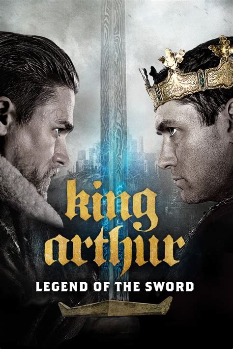 King Arthur: Legend of the Sword (2017) — The Movie Database (TMDB)