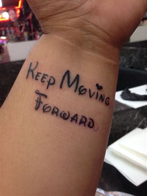 35 best Keep Moving Forward Tattoo On Foot images on Pinterest | Keep ...