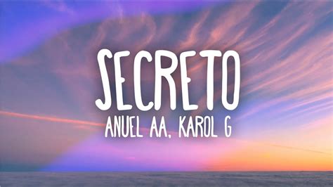 Anuel AA, Karol G - Secreto (Letra / Lyrics) Chords - Chordify